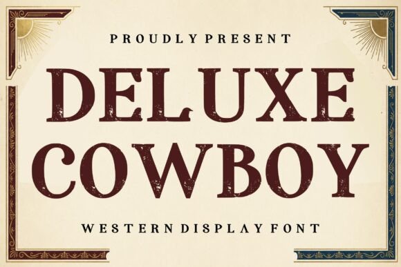Deluxe Cowboy: A Bold Western Display Typeface