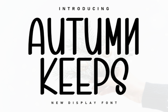Discovering Autumn Keeps: A Font with Cozy Charm