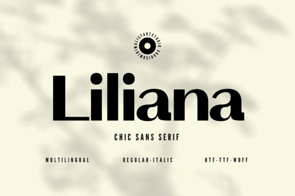 Discovering Liliana: The Font for Modern Sophistication