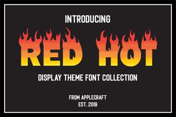 Red Hot: A Font That Brings Fiery Energy to Your Designs