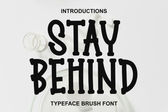 Stay Behind: Bold, Fluid Script for Dynamic Design